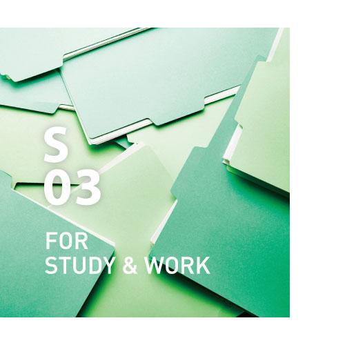 S03 FOR STUDY & WORK